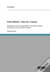 Kultur Mexiko - Usa, Paz - Fuentes