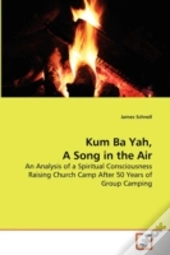 Kum Ba Yah, A Song In The Air