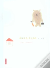 Kuma Kuma Et Moi