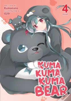 Capa do artigo Kuma Kuma Kuma Bear (Light Novel) Vol. 4