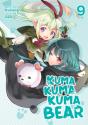 Kuma Kuma Kuma Bear (Light Novel) Vol. 9 - Preview