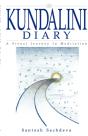 Kundalini Diary - A Visual Journey In Meditation - Preview