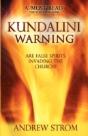 Kundalini Warning - Are False Spirits In - Preview