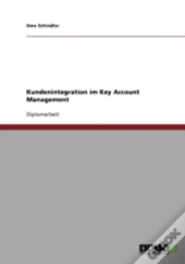 Kundenintegration Im Key Account Management