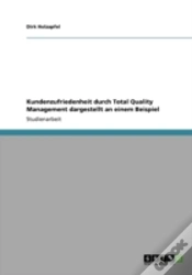 Capa do artigo Kundenzufriedenheit Durch Total Quality Management Dargestellt An Einem Beispiel