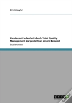 Capa do artigo Kundenzufriedenheit Durch Total Quality Management Dargestellt An Einem Beispiel