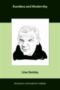 Kundera And Modernity - Preview