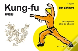 Capa do artigo Kung Fu, 1er Cycle ; Technique Du Style De Shaolin