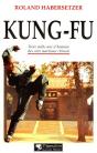 Kung-Fu : Trois Mille Ans D'Histoire Des Arts Martiaux Chinois - Preview