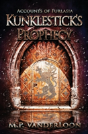 Kunklestick'S Prophecy - Preview