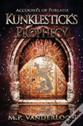 Kunklestick'S Prophecy
