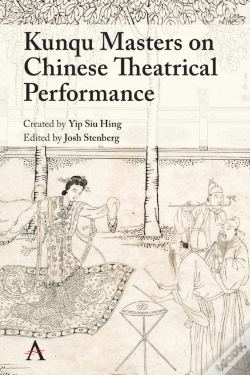 Capa do artigo Kunqu Masters On Chinese Theatrical Performance