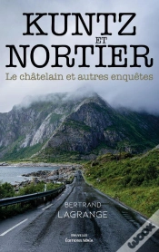 Capa do artigo Kuntz Et Nortier : Le Châtelain Et Autres Enquêtes