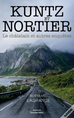 Capa do artigo Kuntz Et Nortier : Le Châtelain Et Autres Enquêtes