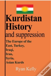 Kurdistan History And Suppression