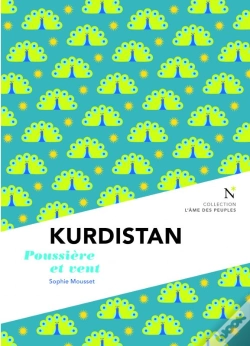 Capa do artigo Kurdistan ; Poussière Et Vent