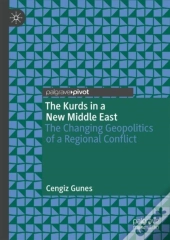 Kurds In A New Middle East