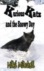 Kurious Katz And The Snowy Day - Preview