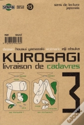 Kurosagi, Livraison De Cadavres T.3