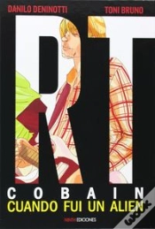 Capa do artigo Kurt Cobain: Cuando Fui Un Alien