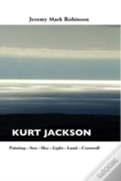 Kurt Jackson: Painting-Sea-Sky-Light-Lan
