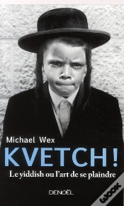 Capa do artigo Kvetch (Le Yiddish Ou L