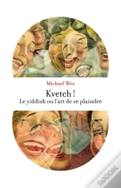 Capa do artigo Kvetch ! Le Yiddish Ou L