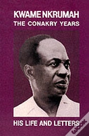 Capa do artigo Kwame Nkrumah The Conakry Years