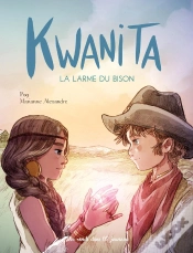 Capa do artigo Kwanita - La Larme Du Bison