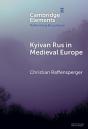 Kyivan Rus In Medieval Europe - Preview