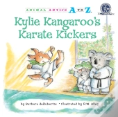 Kylie Kangaroo'S Karate Kickers