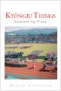 Kyongju Things - Preview