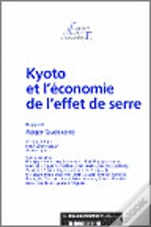 Kyoto Et L'Economie De L'Effet De Serre