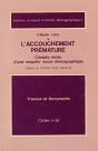 L' Accouchement Prématuré : Compte-Rendu D'Une Enquête Sociodémographique - Preview