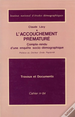 Capa do artigo L' Accouchement Prématuré : Compte-Rendu D'Une Enquête Sociodémographique