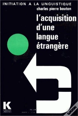 Capa do artigo L' Acquisition D'Une Langue Étrangère : Aspects Théoriques Et Pratiques, Conséquences Pédagogiques Essentielles