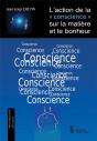 L Action De La  Conscience  Sur La Matiere Et Le Bonheur - Preview