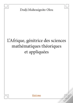 Capa do artigo L Afrique, Genitrice Des Sciences Mathematiques Theoriques Et Appliquees