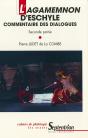 L' Agamemnon D'Eschylecommentaire Des Dialogues : Commentaire Des Dialogues - Preview