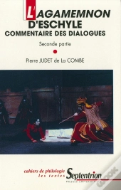 L' Agamemnon D'Eschylecommentaire Des Dialogues : Commentaire Des Dialogues