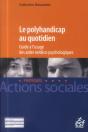 L Aide Medico Psychologique Face Au Polyhandicap - Preview
