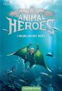 L Aiguillon Des Mers - Animal Heroes - Preview