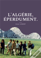 Capa do artigo L Algerie Eperdument
