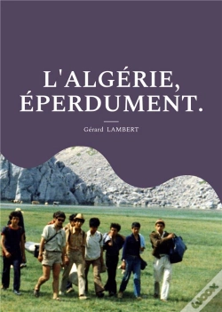 Capa do artigo L Algerie Eperdument