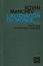 L' Altération Du Monde : Pour Une Esthétique Radicale - Preview
