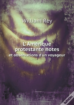 Capa do artigo L' AméRique Protestante Notes Et Observations D'Un Voyageur