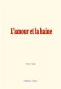 L Amour Et La Haine - Preview