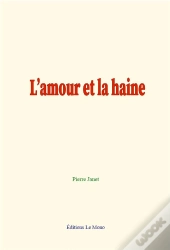 L Amour Et La Haine