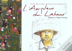 Capa do artigo L' Ampleur Du Labeur : Cacao, Un Village Hmong