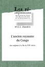 L' Ancien Royaume Du Congo ; Des Origines À La Fin Du Xix Siècle - Preview
